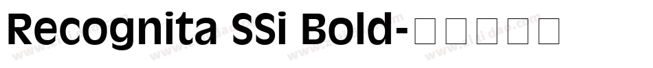 Recognita SSi Bold字体转换